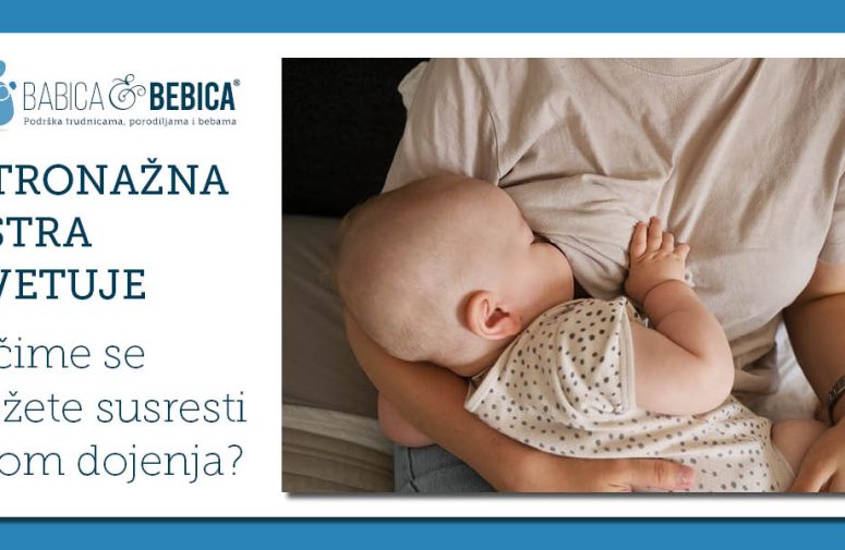 Patronažna sestra savetuje: Sa čime se možete susresti tokom dojenja?