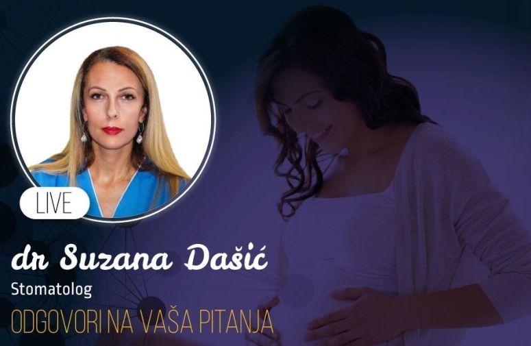 Dr Suzana Dašić: Odgovori stomatologa na pitanja trudnica