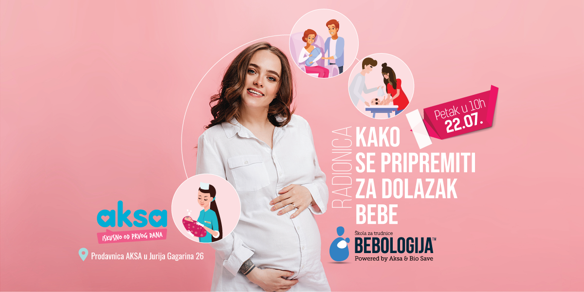 Nova Bebologija i Aksa radionica "Kako se pripremiti za dolazak bebe"