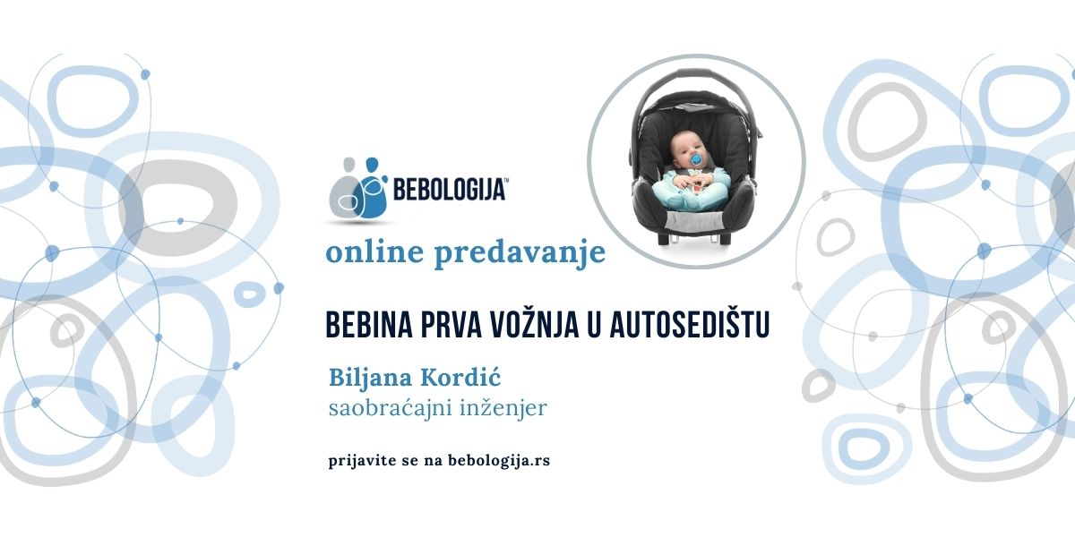BEBOLOGIJA ONLAJN: Bebina prva vožnja u autosedištu