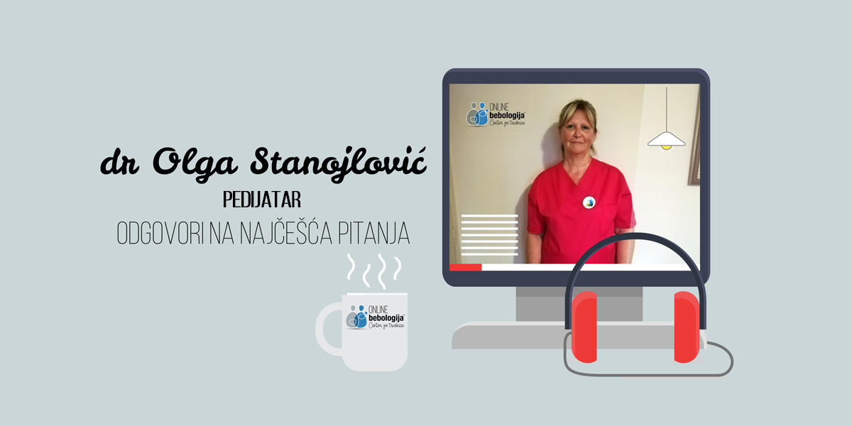 Dr Olga Stanojlović - Odgovori na pitanja o prvim koracima ka uspešnom dojenju