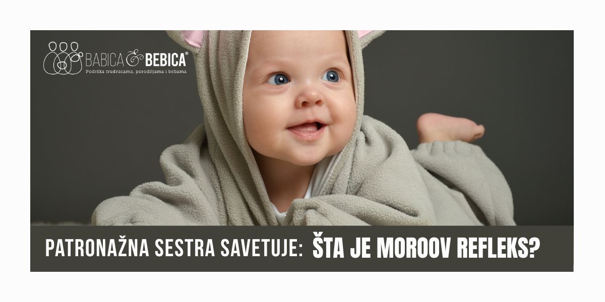 Patronažna sestra savetuje: Šta je moroov refleks?