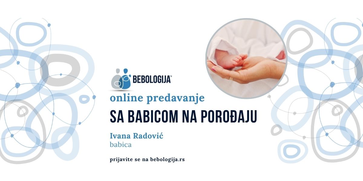 BEBOLOGIJA ONLAJN: Sa babicom na porođaju