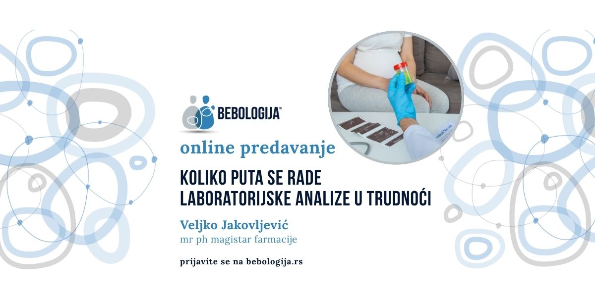 BEBOLOGIJA ONLAJN: Koliko puta se rade laboratorijske analize u trudnoći?