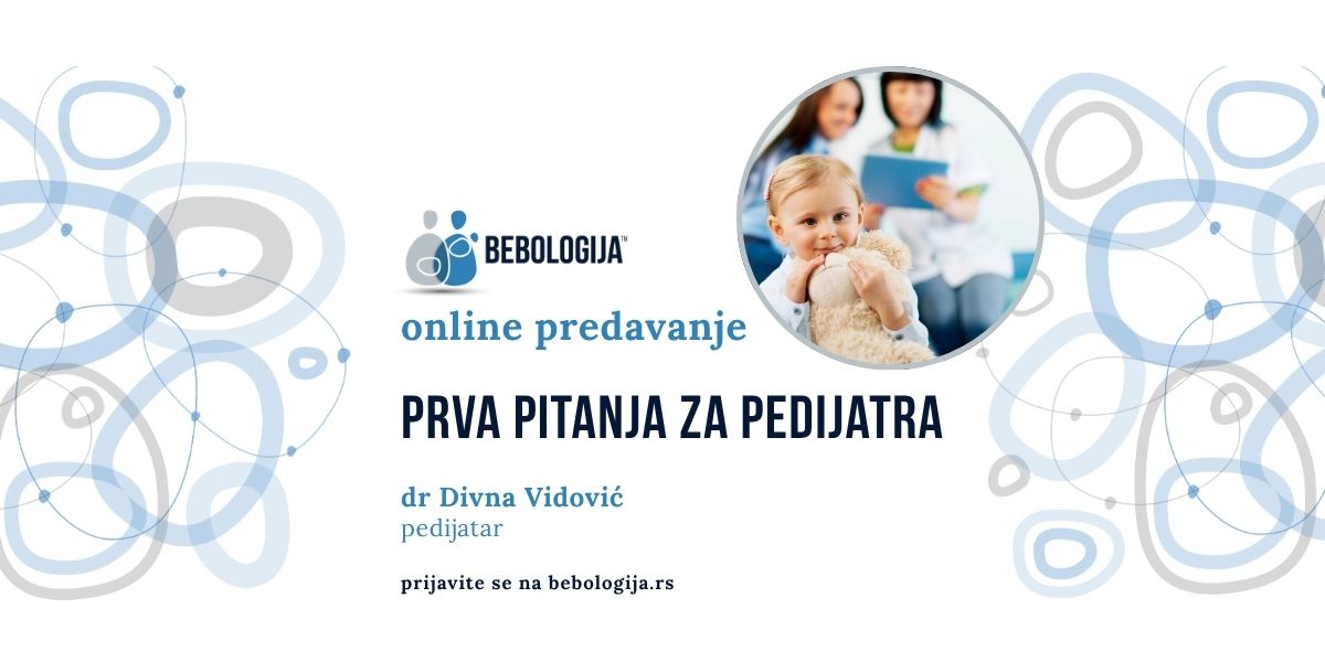 BEBOLOGIJA ONLINE: Prva pitanja za pedijatra