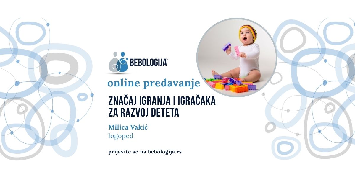 BEBOLOGIJA ONLAJN: Značaj igranja i igračaka za razvoj deteta
